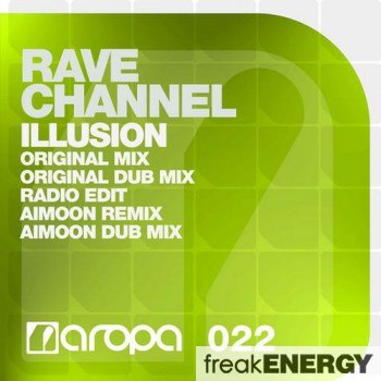 Rave Channel  Illusion (Original Mix) [2012]